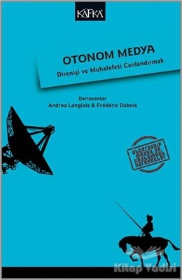 Otonom Medya - Kafka Yayınevi