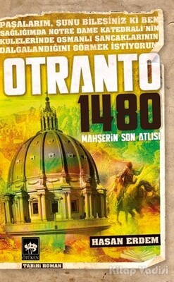 Otranto 1480 - Mahşerin Son Atlısı - Ötüken Neşriyat