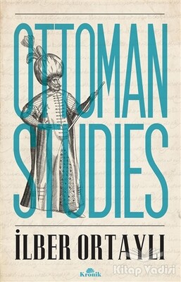 Ottoman Studies - Kronik Kitap