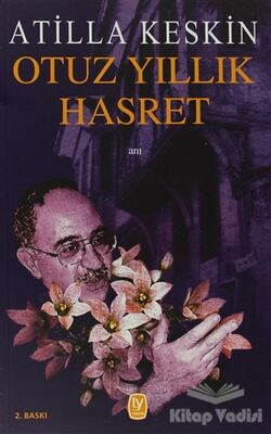 Otuz Yıllık Hasret - 1