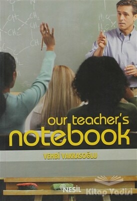 Our Teacher’s Notebook Öğretmenin Not Defteri 1 - Nesil Yayınları