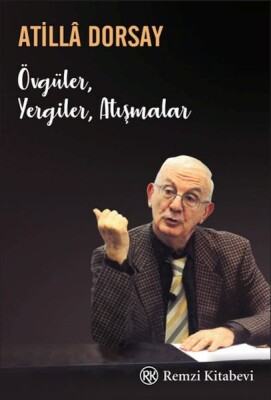 Övgüler, Yergiler, Atışmalar - Remzi Kitabevi