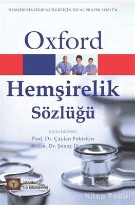 Oxford Hemşirelik Sözlüğü - İstanbul Tıp Kitabevi