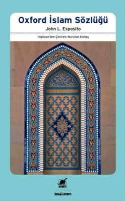 Oxford İslam Sözlüğü - Ayrıntı Yayınları