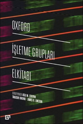 Oxford İşletme Grupları Elkitabı - Koç Üniversitesi Yayınları