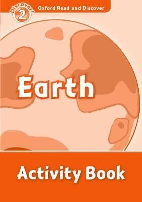 Oxford Read and Discover 2. Earth Activity Book - 1