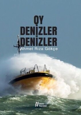 Oy Denizler Denizler - Gürer Yayınları