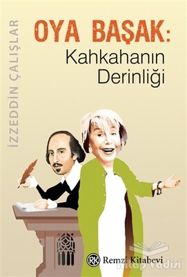 Oya Başak: Kahkahanın Derinliği - Remzi Kitabevi