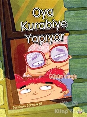 Oya Kurabiye Yapıyor - Bıcırık Kitaplar - Say Yayınları