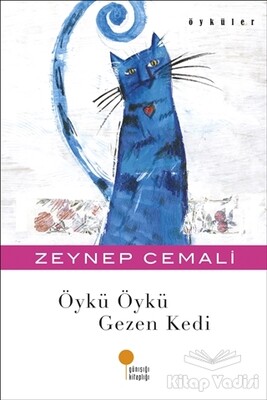 Öykü Öykü Gezen Kedi - Günışığı Kitaplığı