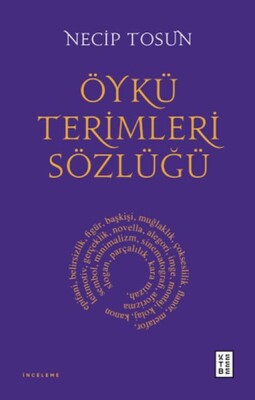 Öykü Terimleri Sözlüğü - Ketebe Yayınları