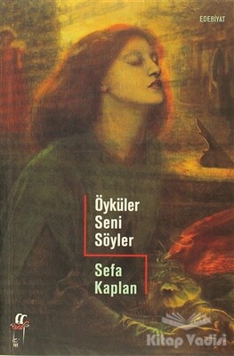 Öyküler Seni Söyler - Oğlak Yayınları