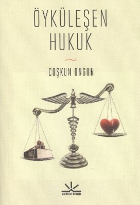 Öyküleşen Hukuk - Potkal Kitap Yayınları