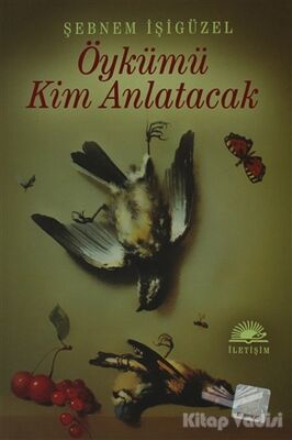 Öykümü Kim Anlatacak - 1