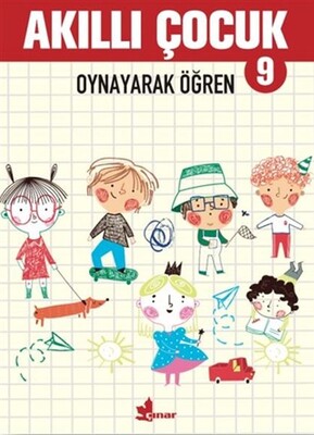 Oynayarak Öğren - Akıllı Çocuk 9 - Çınar Yayınları