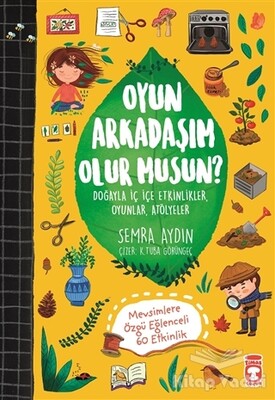 Oyun Arkadaşım Olur Musun? - Timaş Çocuk