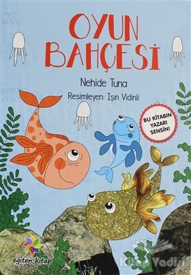 Oyun Bahçesi - Eğiten Kitap