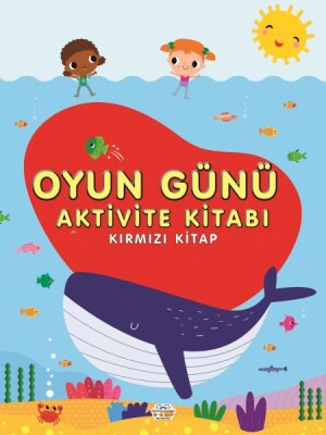 Oyun Günü Aktivite Kitabı Kırmızı Kitap - 0-6 Yaş Yayınları