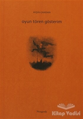 Oyun Tören Gösterim - Norgunk Yayıncılık