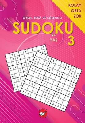 Oyun, Zeka ve Eğlence Sudoku 3 Kolay, Orta, Zor 9 Yaş - Beyaz Balina Yayınları