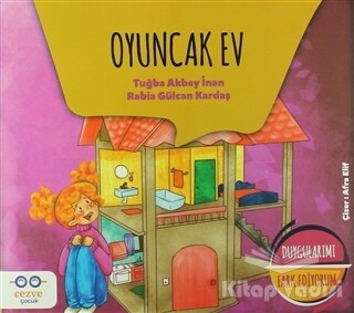 Oyuncak Ev - Duygularımı Fark Ediyorum 1 - Cezve Çocuk