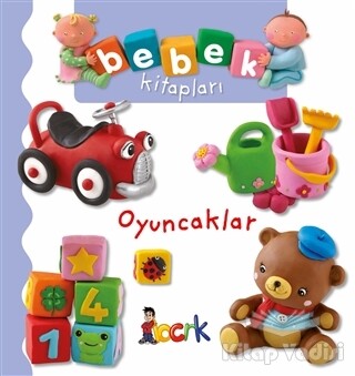 Oyuncaklar - Bebek Kitapları - Bıcırık Yayıncılık