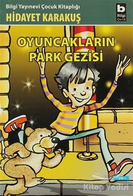 Oyuncakların Park Gezisi - Bilgi Yayınevi