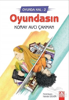 Oyundasın - Oyunda Kal 2 - Altın Kitaplar Yayınevi