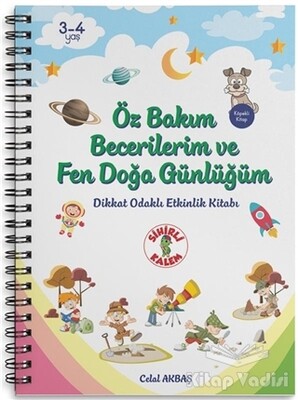 Öz Bakım Becerilerim ve Fen Doğa Günlüğüm - Sihirli Kalem