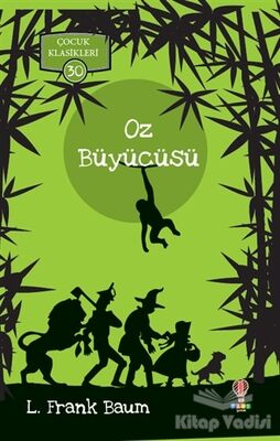 Oz Büyücüsü - Çocuk Klasikleri 30 - 1