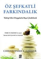 Öz Şefkatli Farkındalık - Diyojen Yayıncılık
