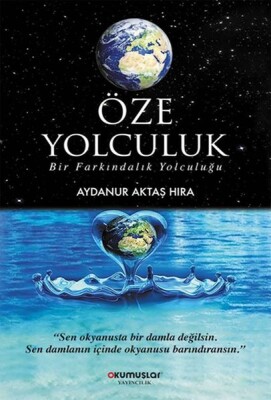 Öze Yolculuk - Okumuşlar Yayıncılık