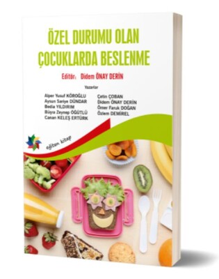 Özel Durumu Olan Çocuklarda Beslenme - Eğiten Kitap