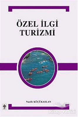 Özel İlgi Turizmi - Ekin Yayınevi