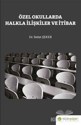 Özel Okullarda Halkla İlişkiler ve İtibar - 1