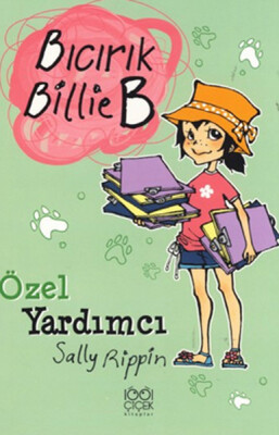 Özel Yardımcı / Bıcırık Billie B - 1001 Çiçek Kitaplar