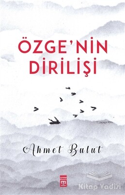 Özge'nin Dirilişi - Timaş Yayınları