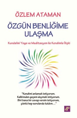 Özgün Benliğime Ulaşma - Agora Kitaplığı