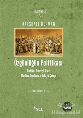 Özgünlüğün Politikası - Sel Yayınları