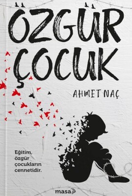 Özgür Çocuk - Masa Kitap