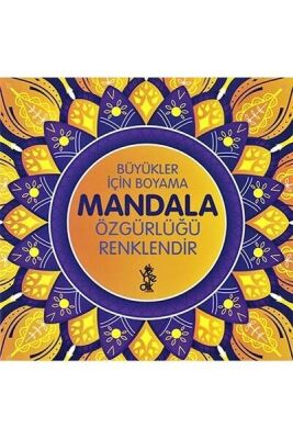 Özgürlüğü Renklendir Mandala - Büyükler İçin Boyama - 1