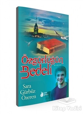 Özgürlüğün Bedeli - Genç Damla