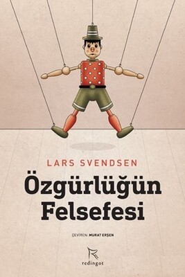 Özgürlüğün Felsefesi - Redingot Kitap