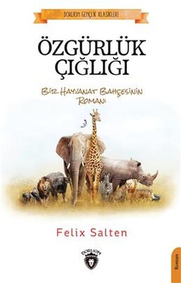 Özgürlük Çığlığı - Dorlion Yayınları