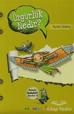 Özgürlük Nedir? - Felsefe Dedektifi Serisi 5 - 1