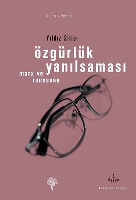 Özgürlük Yanılsaması - Yordam Kitap