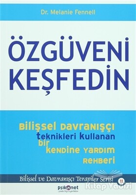 Özgüveni Keşfedin - Psikonet Yayınları