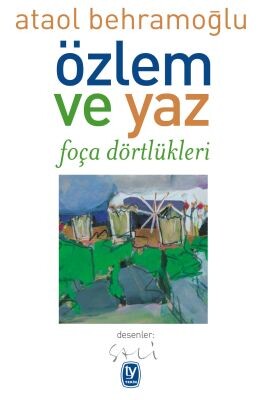 Özlem ve Yaz - Foça Dötrleri - Tekin Yayınevi