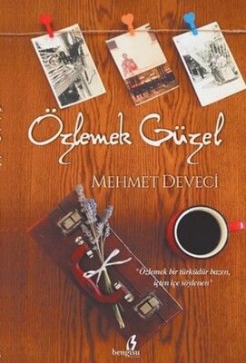 Özlemek Güzel - Bengisu Yayınları