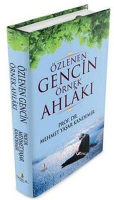 Özlenen Gencin Örnek Ahlakı - Tahlil Yayınları